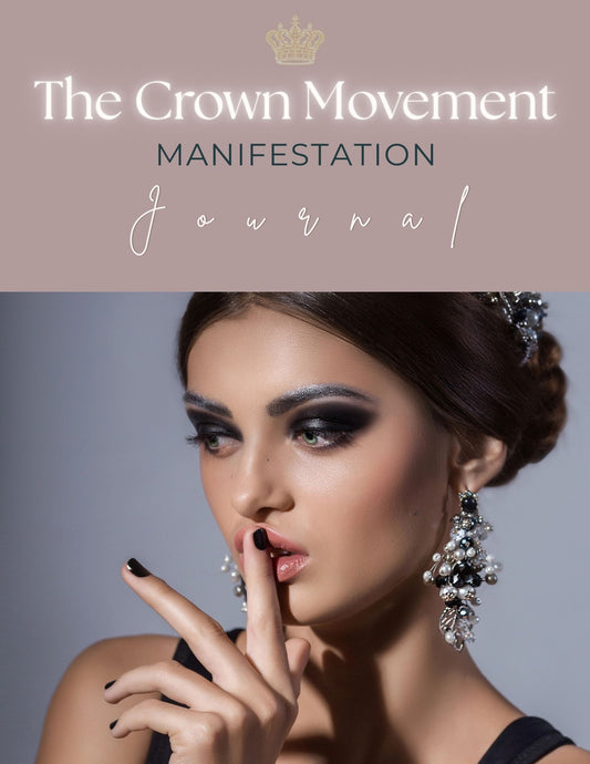 The Crown Movement, The Manifestation Journal
